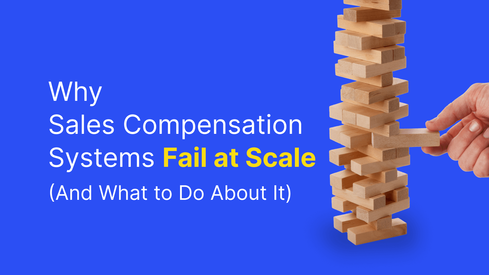 Why Sales Compensation Systems Fail at Scale